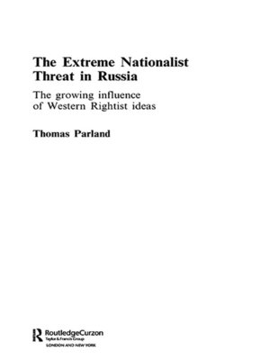 cover image of The Extreme Nationalist Threat in Russia